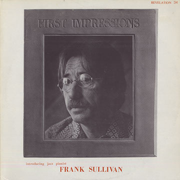 First impressions,Frank Sullivan