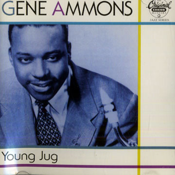 Young jug,Gene Ammons