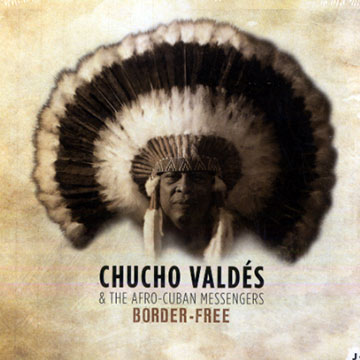 Border- free,Chucho Valdes