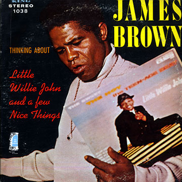 Thinking about Little Willie John and a few nice things,James Brown