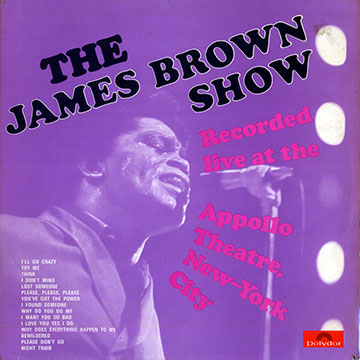 The James Brown show - Recorded live at the Appolo Theatre,James Brown