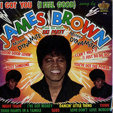 I got you (I feel good) sung by James Brown,James Brown