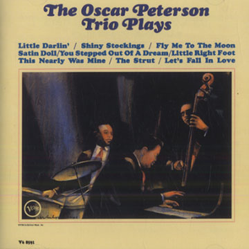 The Oscar Peterson trio plays,Oscar Peterson