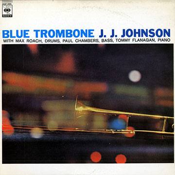 Blue trombone,Jay Jay Johnson