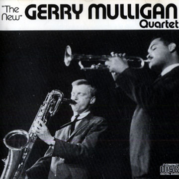 The new Gerry Mulligan quartet,Gerry Mulligan
