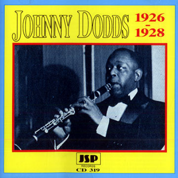 Johnny Doods 1926- 1928,Johnny Dodds