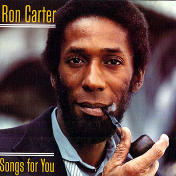Songs for you,Ron Carter