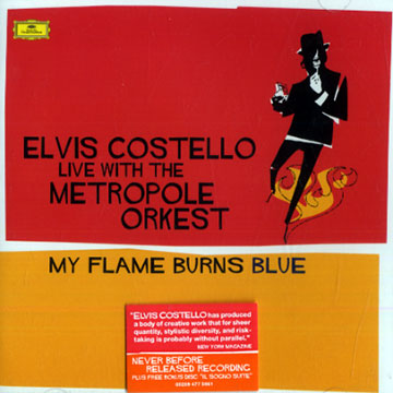 My flame burns blue,Elvis Costello
