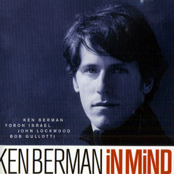 In mind,Ken Berman