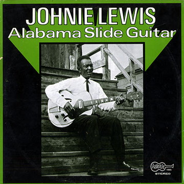 Alabama slide guitar,Johnie Lewis