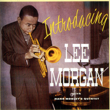 Introducing Lee Morgan,Lee Morgan