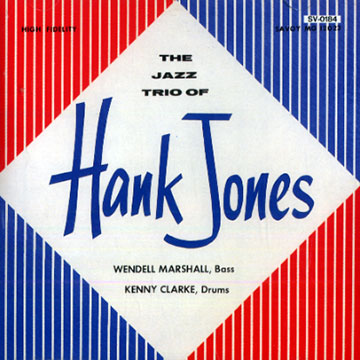 The Jazz trio of Hank Jones,Hank Jones