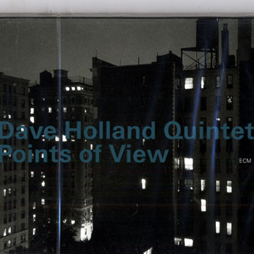 Point of view,Dave Holland