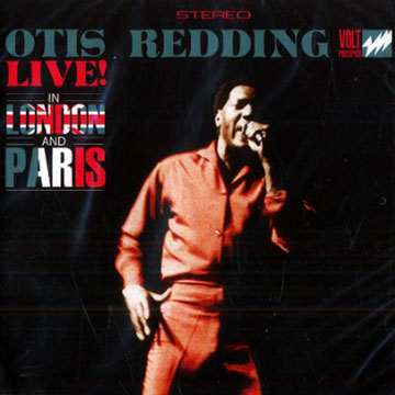 Live in London and Paris,Otis Redding