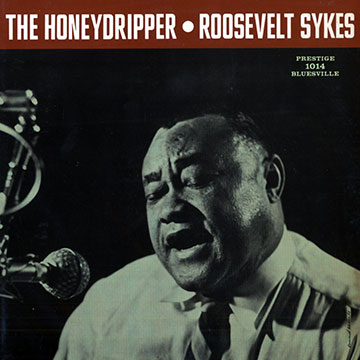The honeydripper,Roosevelt Sykes