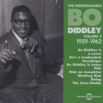 The indispensable Bo Diddley Volume 2  1959-1962,Bo Diddley