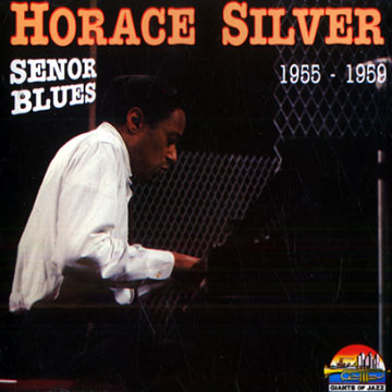 Senor blues: 1955- 1959,Horace Silver