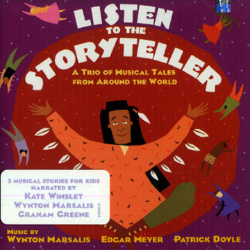 Listen to the story teller,Wynton Marsalis , Edgar Meyer