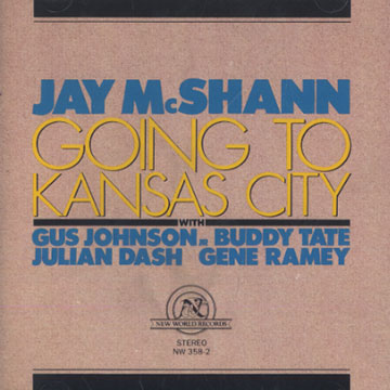 Going to kansas City,Jay McShann