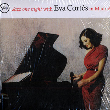 Jazz one night with Eva Cortes in Madrid,Eva Cortes