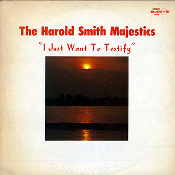I just want to testify,Harold Smith