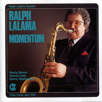 Momentum,Ralph Lalama