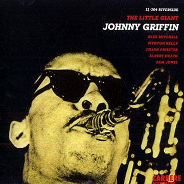 The little giant,Johnny Griffin