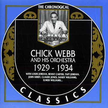 Chick Webb and his orchestra 1929 - 1934,Chick Webb