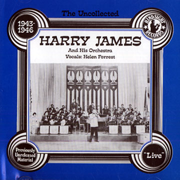 Harry james and his Orchestra 1943-46,Harry James