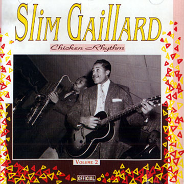 Chicken rhythm/ vol.2,Slim Gaillard