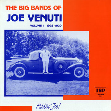 The Big Bands of Joe Venuti vol.1,Joe Venuti