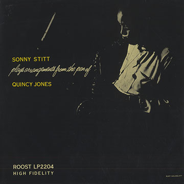 Sonny Stitt plays arrangements from the pen of Quincy Jones,Sonny Stitt