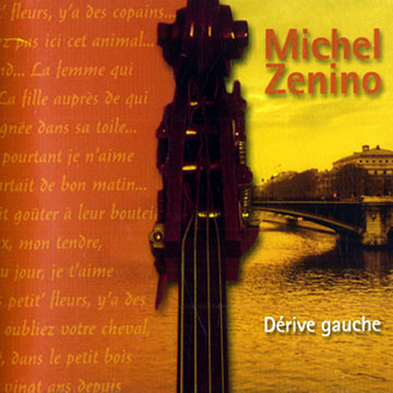 Drive gauche,Michel Zenino