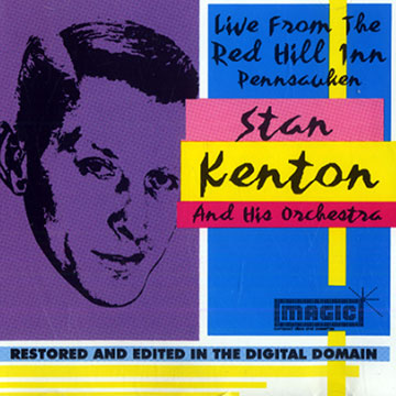 Live from the Red Hill Inn ,Stan Kenton