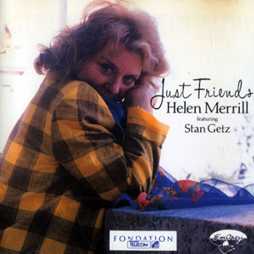 Just Friends,Helen Merrill