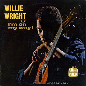 I'm on my way,Willie Wright