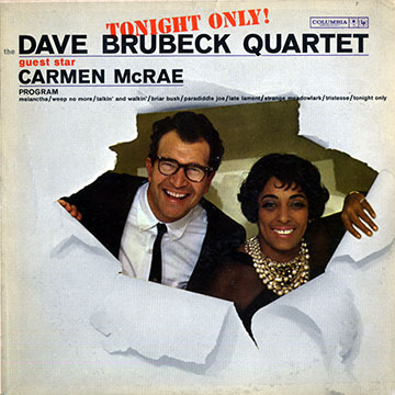 Tonight only,Dave Brubeck , Carmen McRae