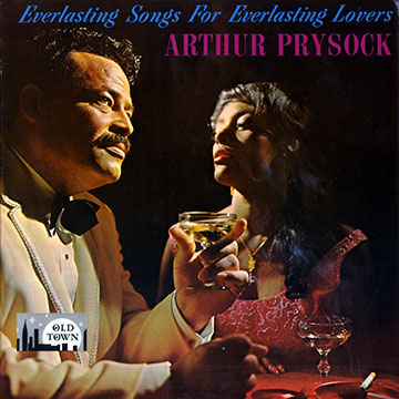 Everlasting songs for everlasting lovers,Arthur Prysock