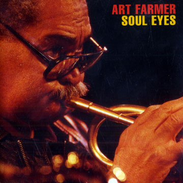 Soul eyes,Art Farmer
