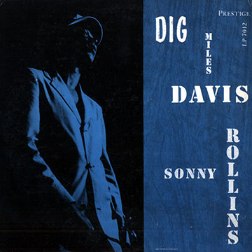 Dig,Miles Davis , Sonny Rollins
