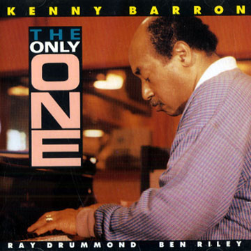 The only one,Kenny Barron