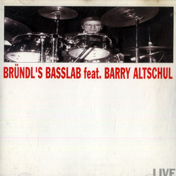 Brundl's basslab,Barry Altschul , Manfred Brundl