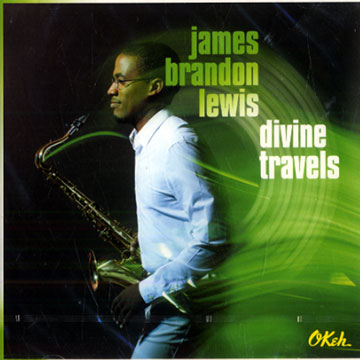 Divine travels,James Brandon Lewis
