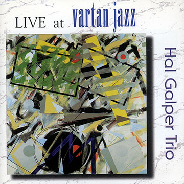 Live at Vartan Jazz,Hal Galper