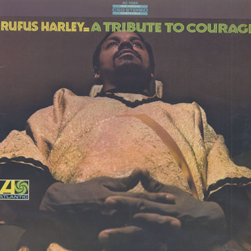 A tribute to courage,Rufus Harley