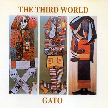 The third world,Gato Barbieri