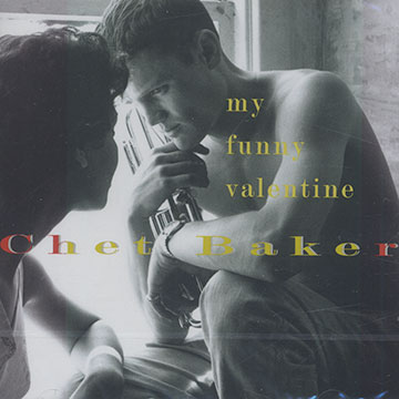My Funny Valentine,Chet Baker