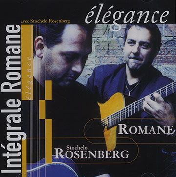 Elgance: complete Romane vol.6, Romane , Stochelo Rosenberg