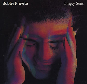 Empty suite,Bobby Previte