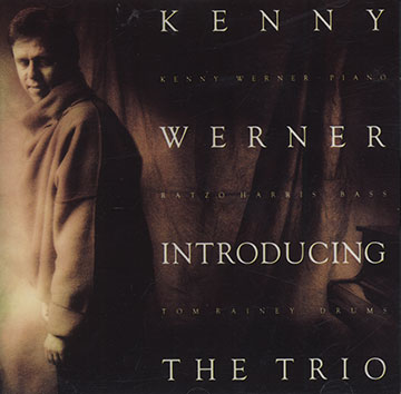 Introducing the trio,Kenny Werner